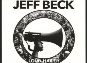 Jeff Beck - Loud Hailer