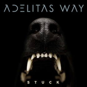 Adelitas Way 'Stuck' Review: Back To Basics Rock 'N Roll